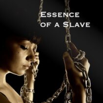 The Essence of a Slave, Erotic Hypnosis for Women