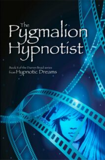 The Pygmalion Hypnotist - A psychological crime novel